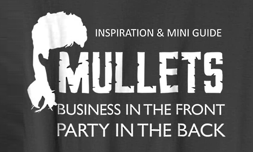 Ultimate Mullets Guide by Experts